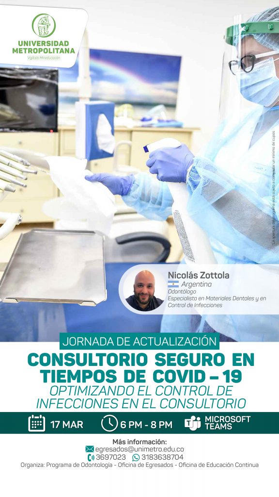 Jornada de Actualización Consultorios seguros en tiempos de COVID – 19. Optimizando el control de infecciones en el consultorio