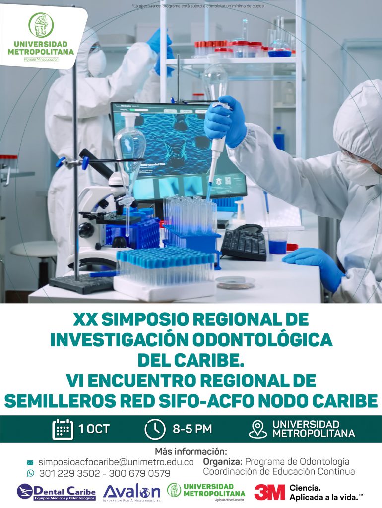 XX Simposio Regional de Investigación Odontológica del Caribe y VI Encuentro Regional de Semilleros RED SIFO - ACFO Nodo Caribe.