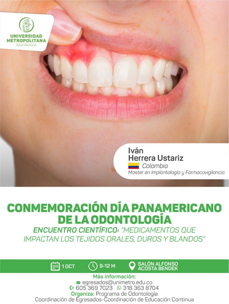 Conmemoración día Panamericano de la Odontología. Encuentro Científico “Medicamentos que impactan los tejidos orales, duros y blandos”