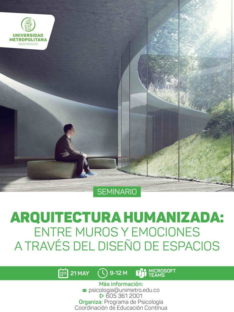 Seminario Arquitectura humanizada: Entre muros y emociones a través del diseño de espacios.