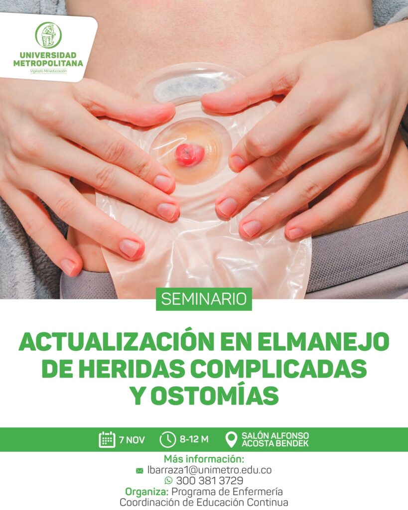 Seminario Actualización en el Manejo de Heridas Complicadas y Ostomías